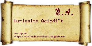 Murlasits Acicét névjegykártya